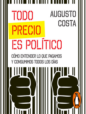 cover image of Todo precio es político